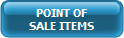 POINT OF
SALE ITEMS